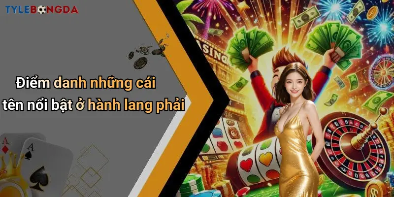 Điểm danh những cái tên nổi bật ở hành lang phải