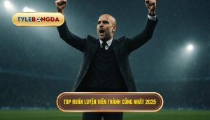 Top huấn luyện viên thành công nhất 2025